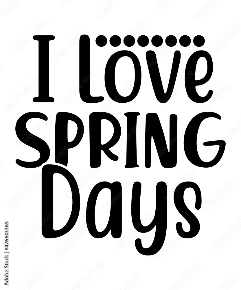 Spring Svg, Spring Svg Bundle, Easter Svg, Spring Design for Shirts, Spring Quotes, Spring Cut Files, Cricut, Silhouette, Png Spring Svg, Spring Svg Bundle, Easter Svg, Spring Design for Shirts, Spring Quotes, Spring Cut Files, Cricut, Silhouette, Png