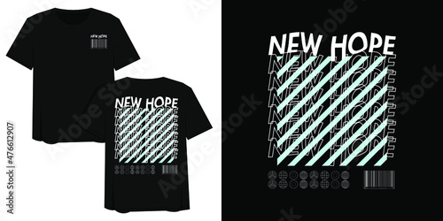 Street Wear Graphic Design Illustration of New Hope