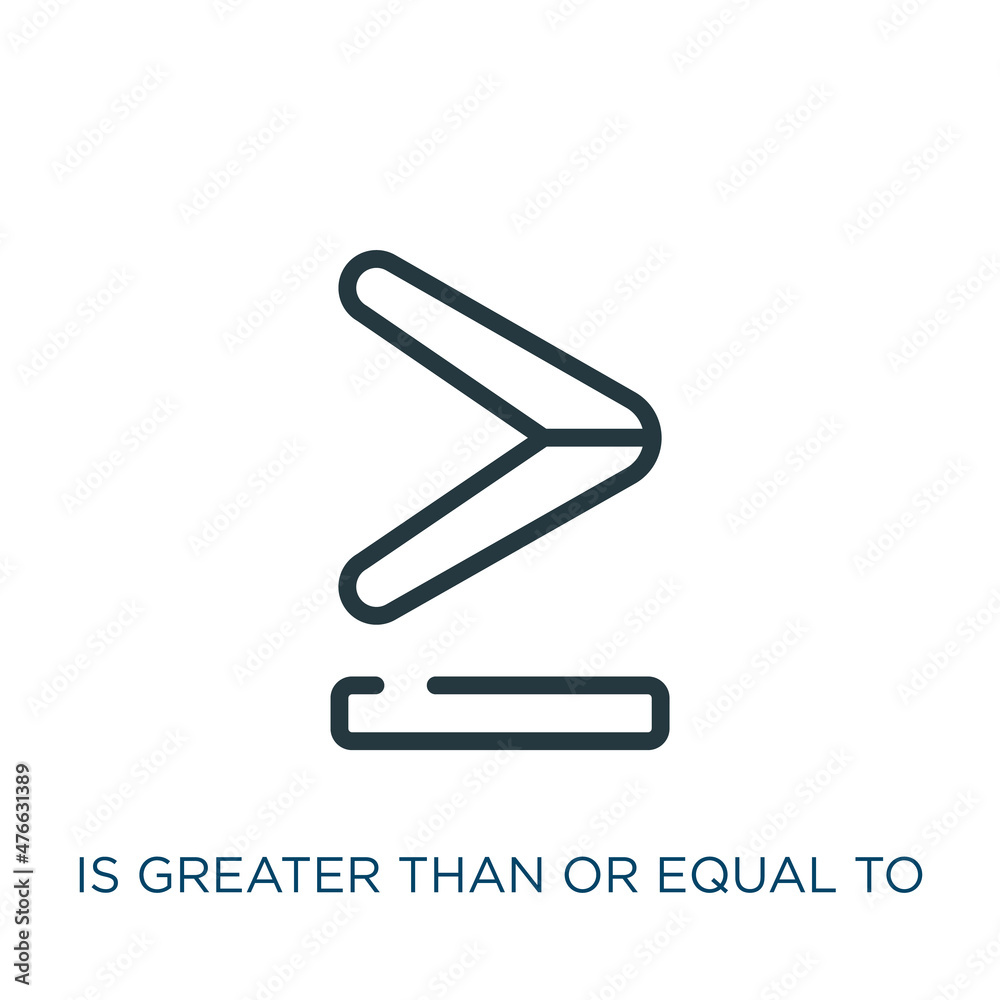 Vektorová grafika „is greater than or equal to thin line icon. greater ...
