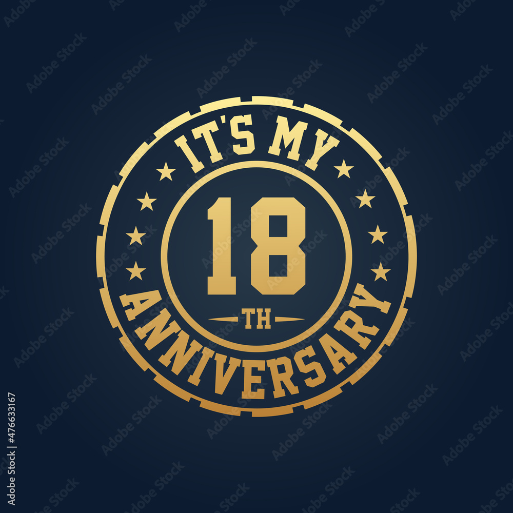 It's my 18th Anniversary, 18th Wedding Anniversary celebration It's my 18th Anniversary, 18th Wedding Anniversary celebration