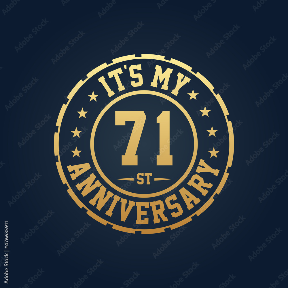 It's my 71st Anniversary, 71st Wedding Anniversary celebration It's my 71st Anniversary, 71st Wedding Anniversary celebration
