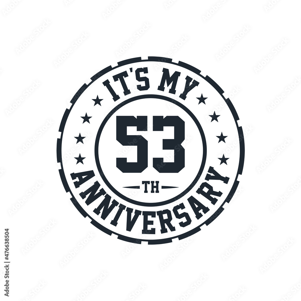 53rd Wedding Anniversary celebration It's my 53rd Anniversary 53rd Wedding Anniversary celebration It's my 53rd Anniversary