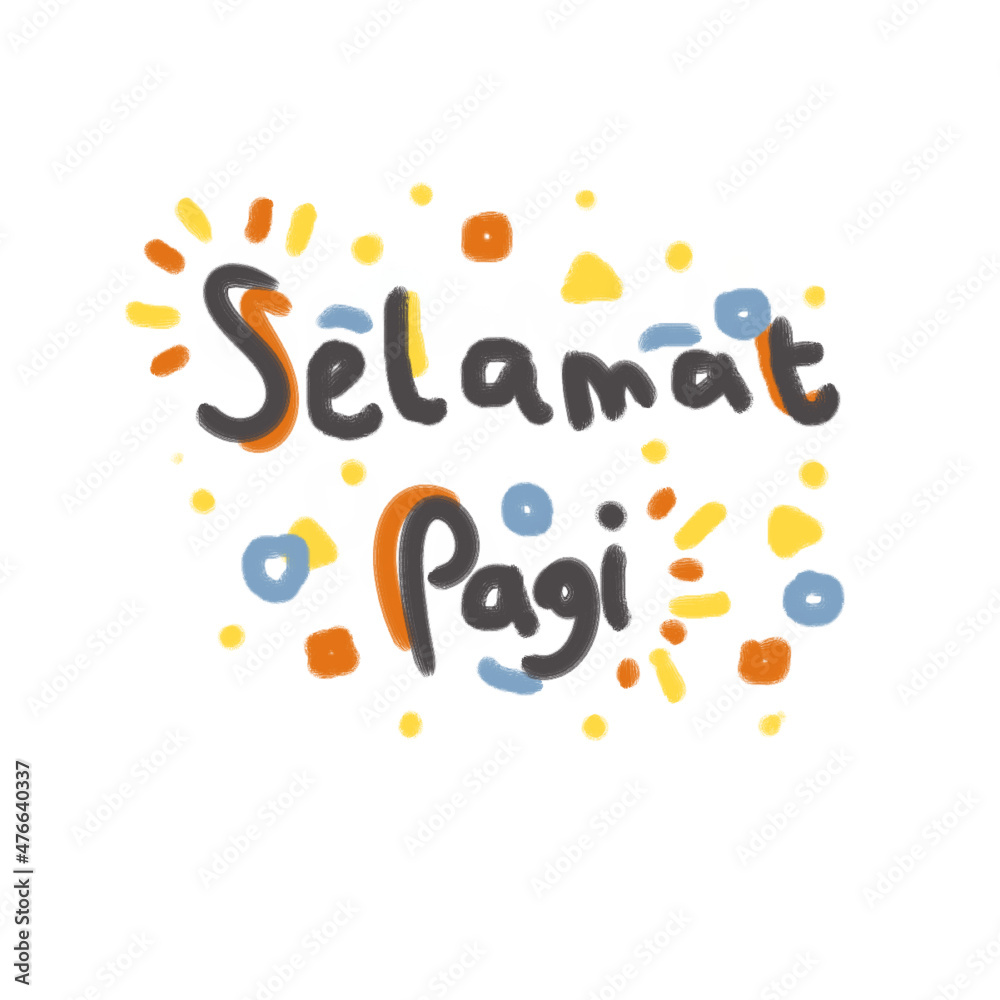 Handwriting indonesian language it means good morning Handwriting indonesian language it means good morning