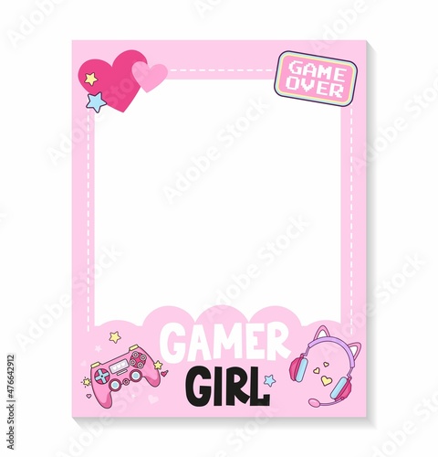 Printable gamer girl style photo frames with game controller, headphones, hearts and lettering. Gamer girl photo booth prop template. Cute pink kawaii design for party, selfie etc. Vector illustration