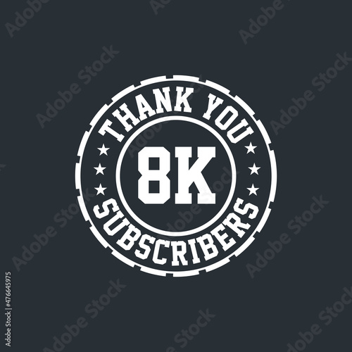 Thank you 8000 Subscribers celebration, Greeting card for 8k social Subscribers.