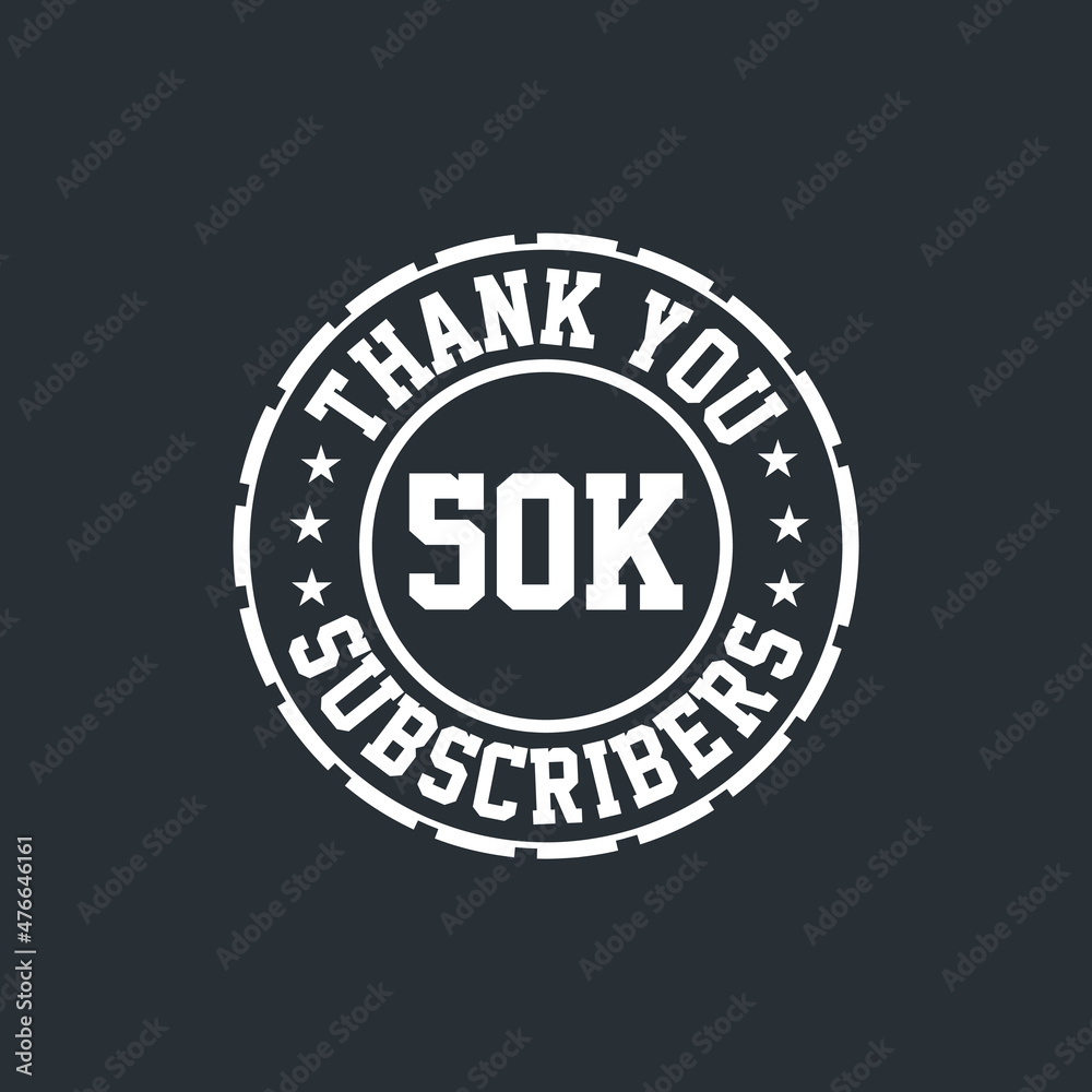 Thank you 50000 Subscribers celebration, Greeting card for 50k social Subscribers.