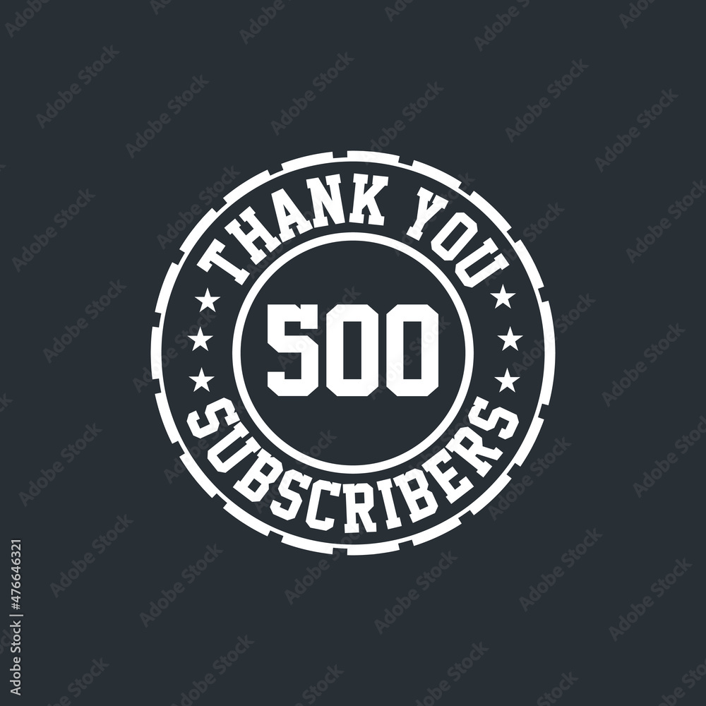 Thank you 500 Subscribers celebration, Greeting card for social networks.