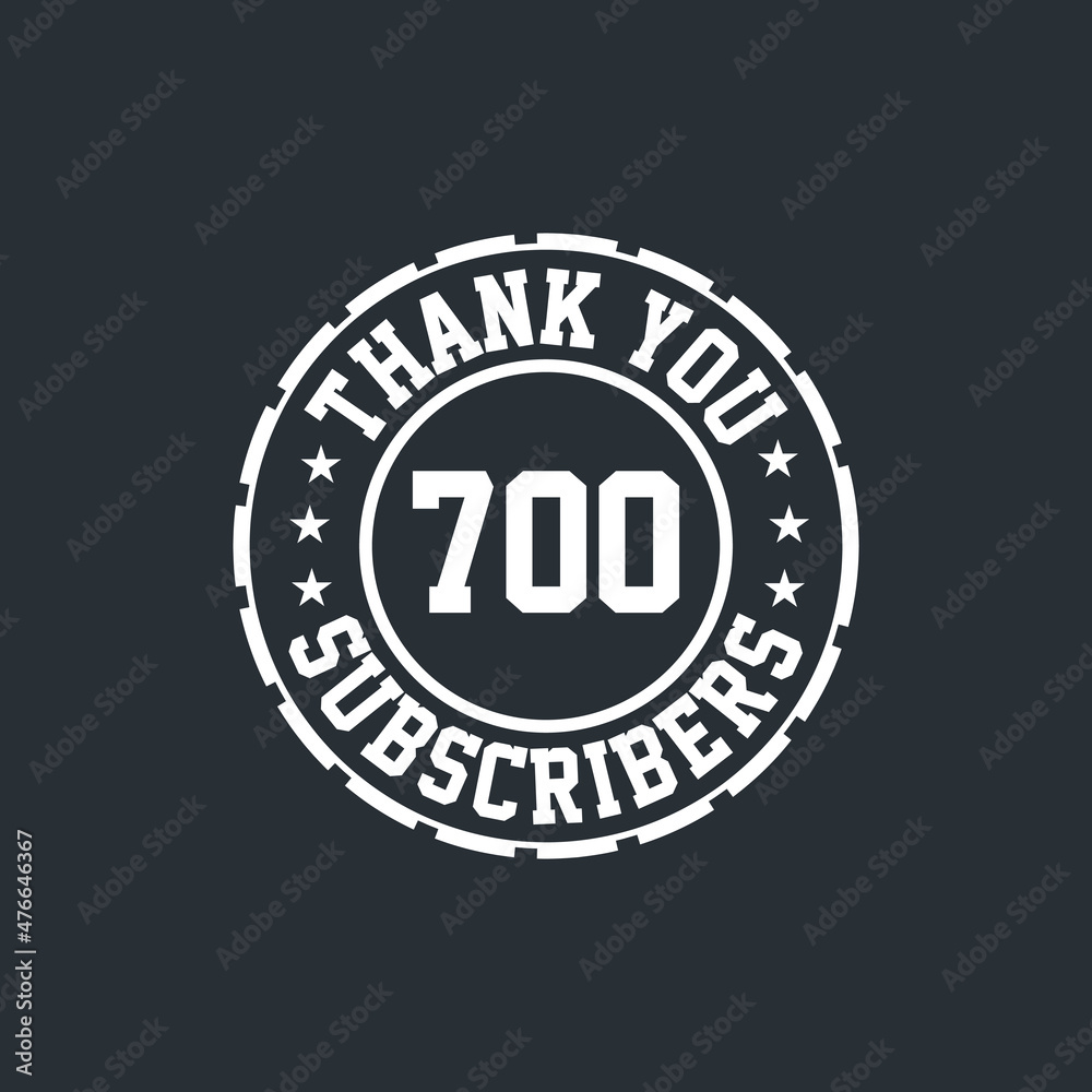 Thank you 700 Subscribers celebration, Greeting card for social networks. Thank you 700 Subscribers celebration, Greeting card for social networks.