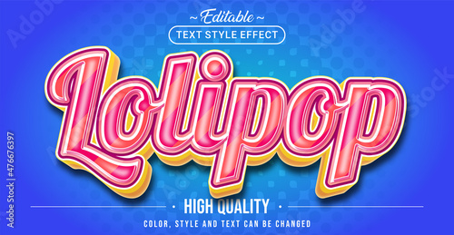 Editable text style effect - Lolipop text style theme.