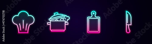 Set line Chef hat, Cooking pot, Cutting board and Knife. Glowing neon icon. Vector