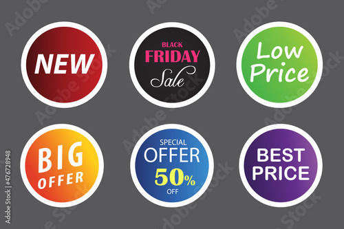 Sale tags collection of new , black Friday sales, low price, big offer, special offer, best price.