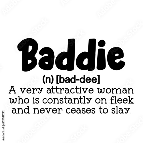 baddie rules inspirational quotes, motivational positive quotes, silhouette arts lettering design