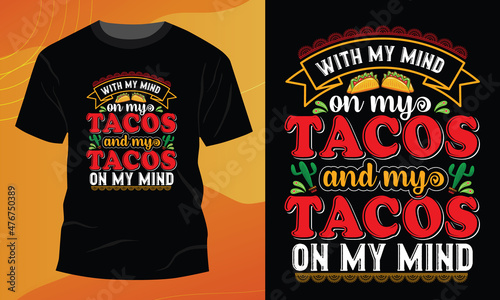 Tacos taco colorful Typography T-shirt Design Vector  Tacos Break Your Heart T-shirt Design  Nacho Average Teacher T-shirt Design  