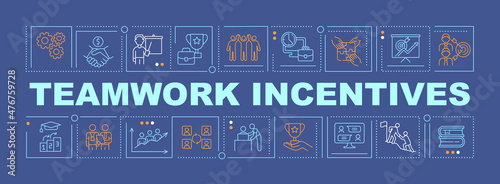 Teamwork incentives word concepts blue banner. Common goals for team. Infographics with linear icons on background. Isolated typography. Vector color illustration with text. Arial-Black font used