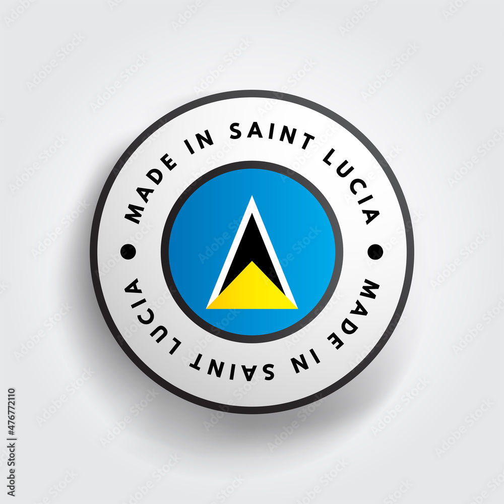 Made in Saint Lucia text emblem badge, concept background Made in Saint Lucia text emblem badge, concept background