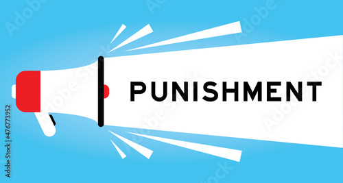 Color megphone icon with word punishment in white banner on blue background