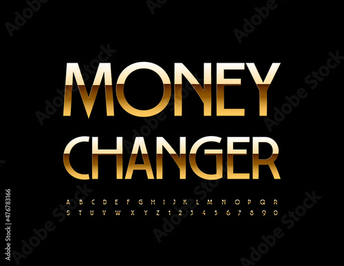 Vector premium logo Money Changer. Gold Alphabet Letters and Numbers set. Elegant chic Font