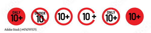 10 plus sign set. Ten. Age restrictions, censorship, parental control. Icon for content, movies and toys.