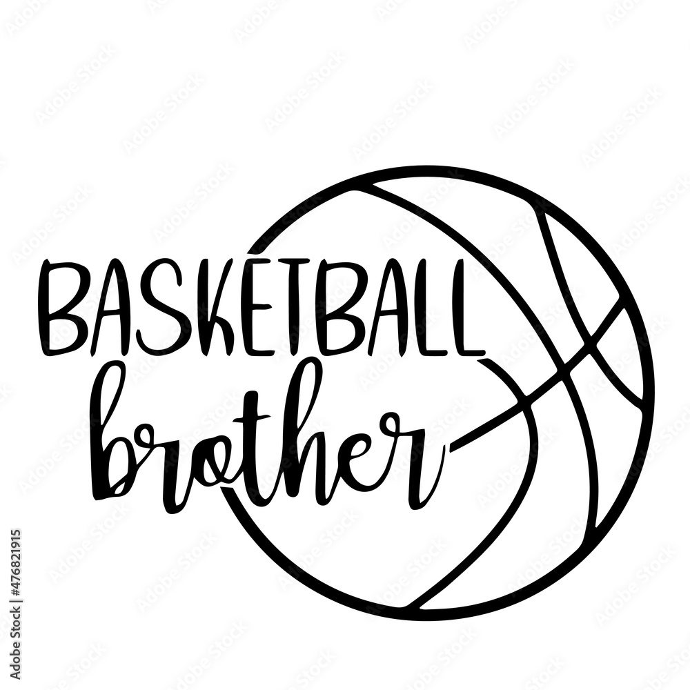 basketball brother sports inspirational quotes, motivational positive quotes, silhouette arts