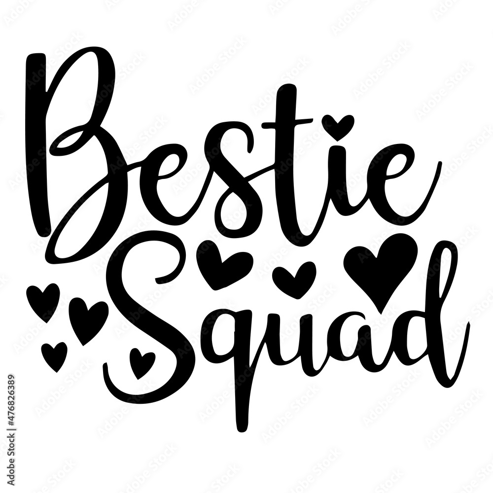 bestie squad inspirational quotes, motivational positive quotes ...