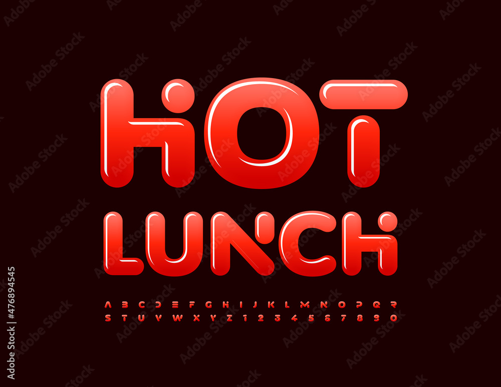 Vector bright Sign Hot Lunch. Glossy Red Font. Set of creative Alphabet Letters and Numbers