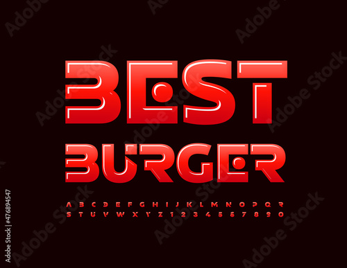 Vector advertising sing Best Burger. Red shiny Font. Artistic style modern Alphabet Letters and Numbers set