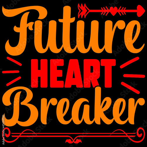 Future heart breaker.