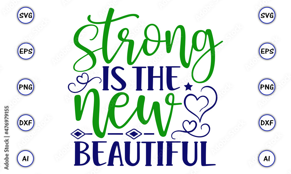 Strong is the new beautiful SVG, Inspirational Quotes Svg Bundle ...