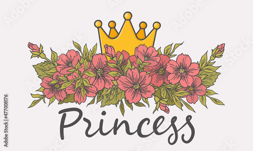 Flower bouquet with crown, Princess slogan text. Vector illustration for t-shirt graphics, fashion prints and other uses