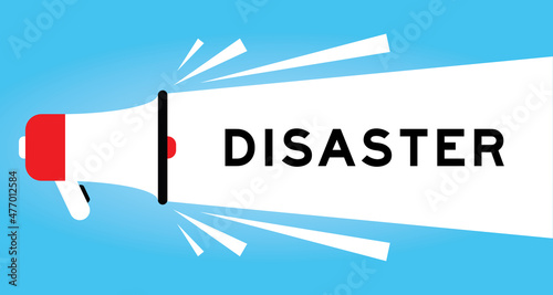 Color megphone icon with word disaster in white banner on blue background