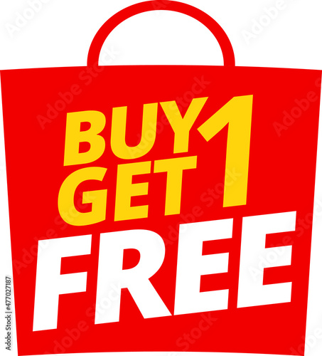 Buy 1 get 1 free, buy one and get another one free mega sale labels with discount special offer