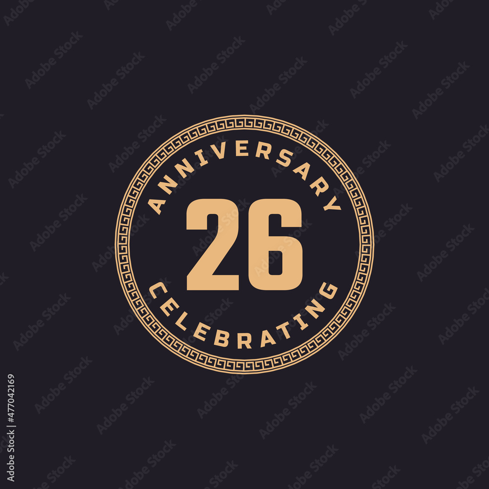Vintage Retro 26 Year Anniversary Celebration with Circle Border Pattern Emblem. Happy Anniversary Greeting Celebrates Event Isolated on Black Background