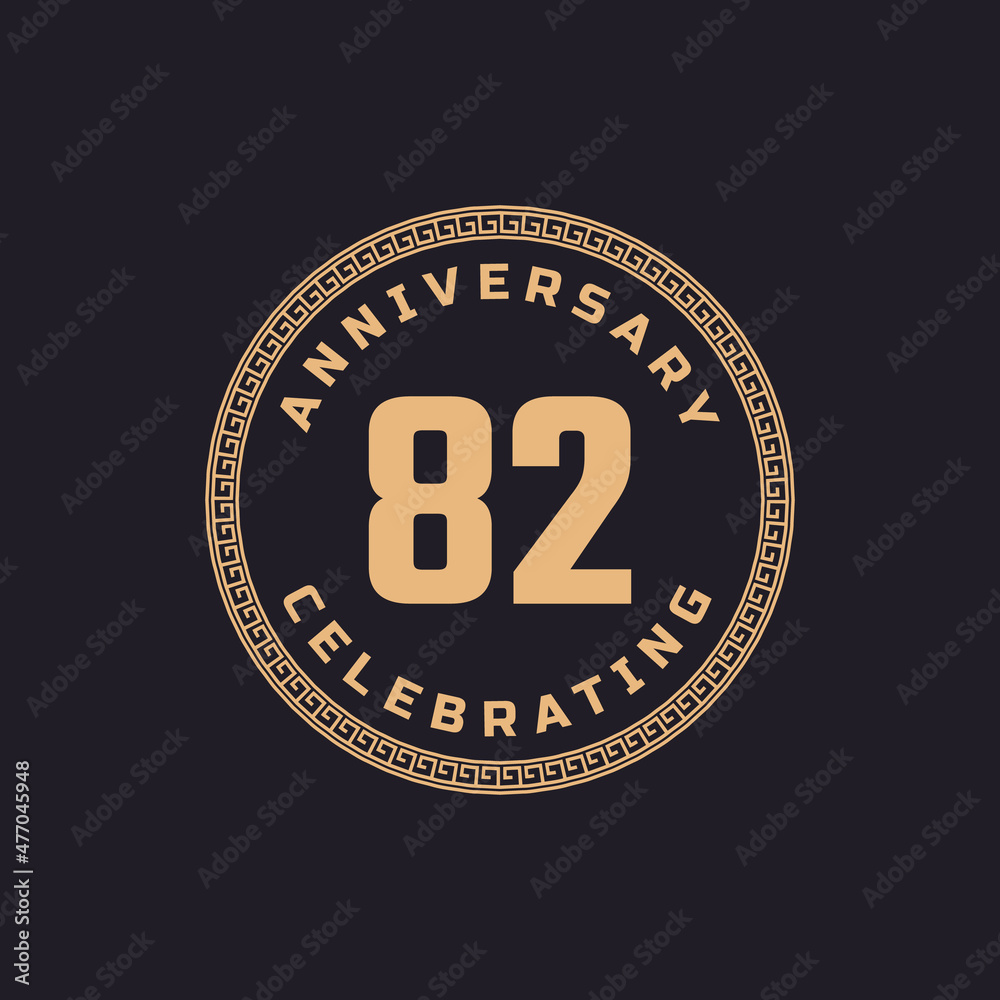 Vintage Retro 82 Year Anniversary Celebration with Circle Border Pattern Emblem. Happy Anniversary Greeting Celebrates Event Isolated on Black Background