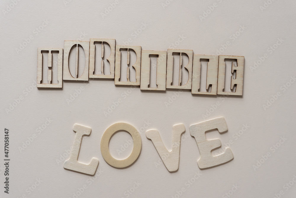horrible love horrible love