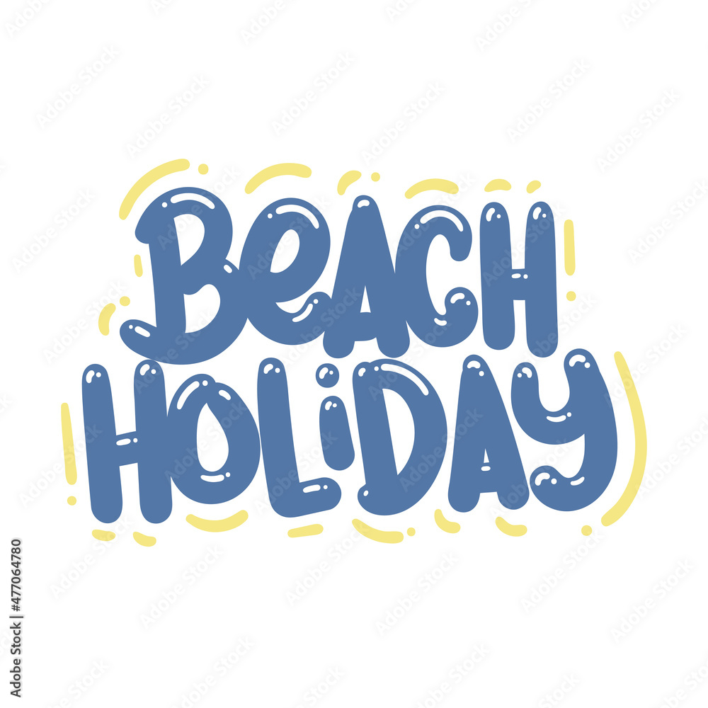 beach holiday quote text typography design graphic vector illustration
