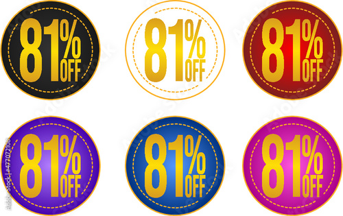 Set sale 81%off banners, discount tags, promotion stickers, vector illustration.	
