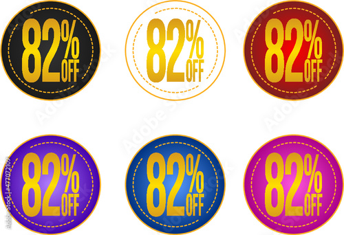 Set sale 82%off banners, discount tags, promotion stickers, vector illustration.	
