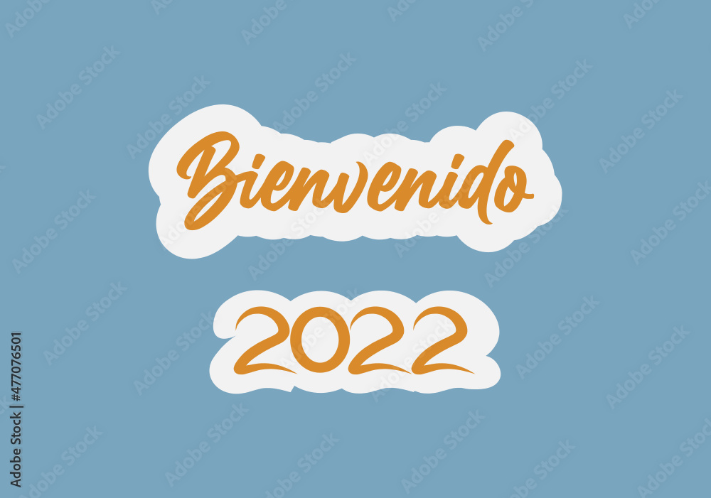 bienvenido 2022. Nuevo año
