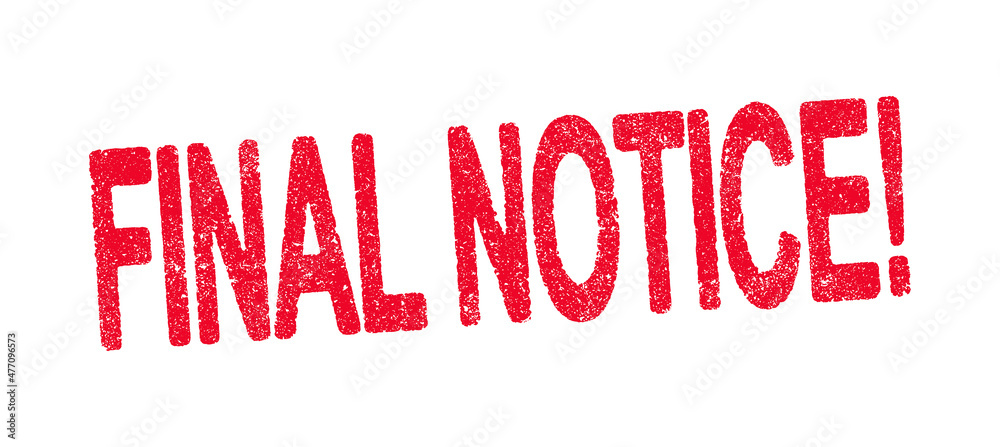 Vector illustration of the word Final Notice with exclamation point in red ink stamp Vector illustration of the word Final Notice with exclamation point in red ink stamp