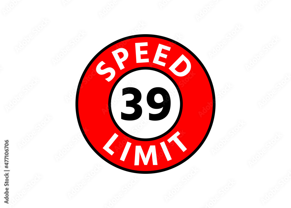Traffic sign speed limit 39 km h Traffic sign speed limit 39 km h