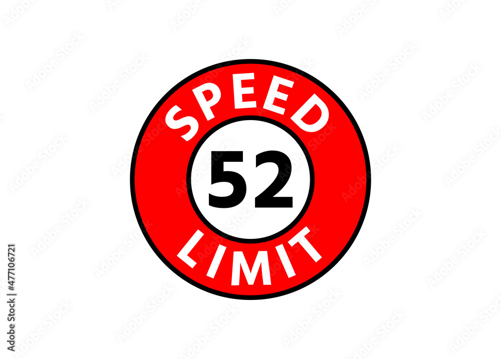 Traffic sign speed limit 52 km h Traffic sign speed limit 52 km h
