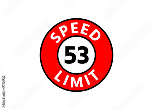 Traffic sign speed limit 53 km h photo