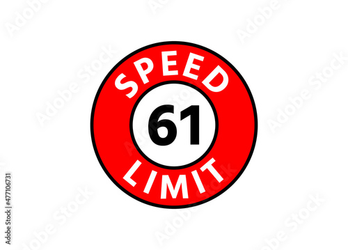 Traffic sign speed limit 61 km h