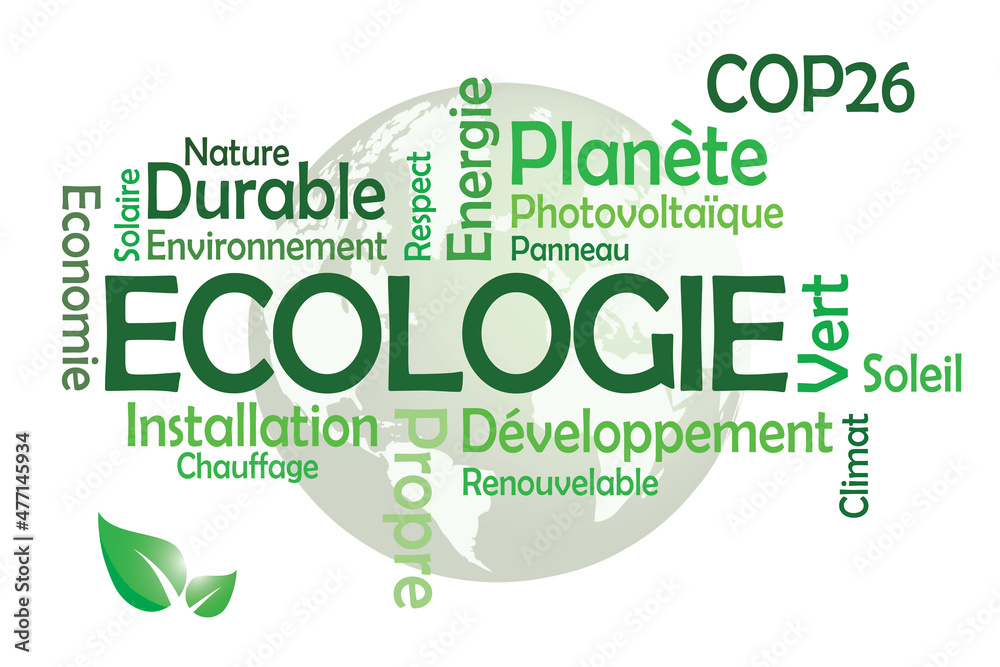 Ecologie, énergie propre, protection de la Planète et de l'environnement, COP26