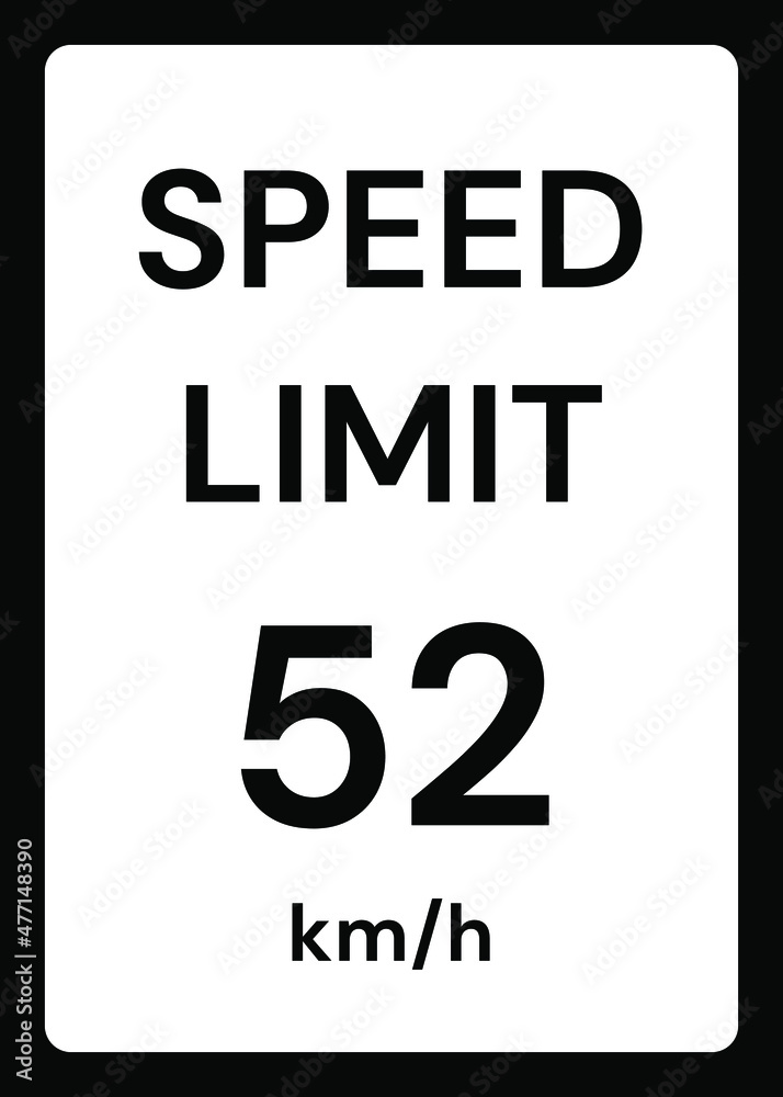 Speed limit 52 kmh traffic sign on white background Speed limit 52 kmh traffic sign on white background