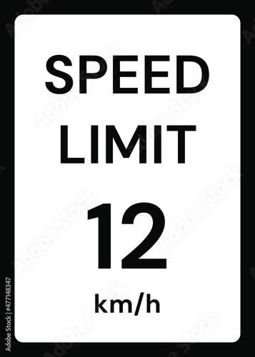 Speed limit 12 kmh traffic sign on white background