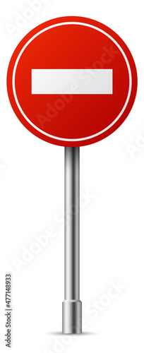 Realistic no enter sign. Red round road circle board