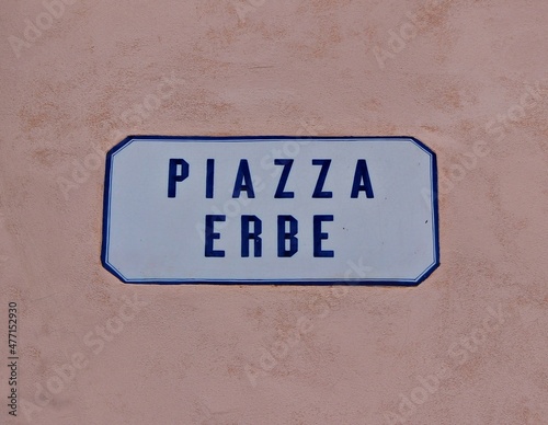 Italy: Road signal ( Erbe Square). © Raffaello Tiziano