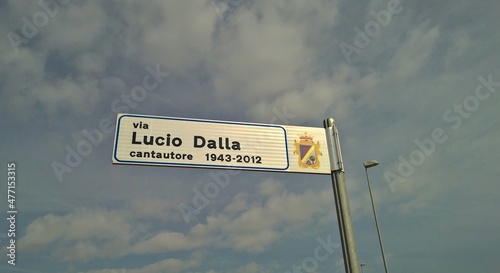 Italy: Road signal ( Lucio Dalla Street).