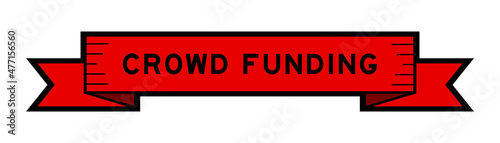Vintage red color ribbon banner with word crowd funding on white background